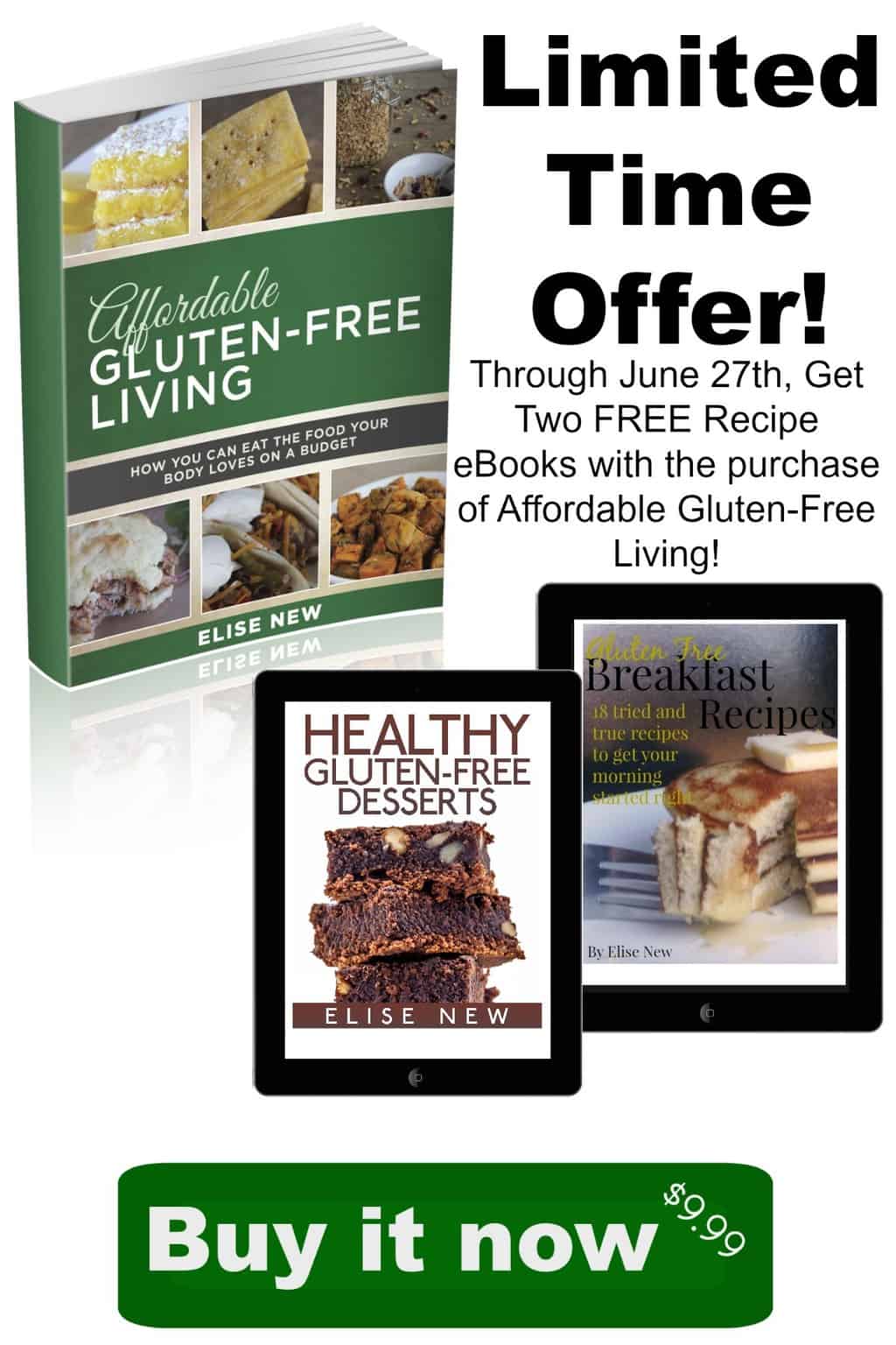 Image shows the cover of the book "Affordable Gluten-Free Living" along with two recipe eBooks, with text that reads "Limited Time Offer!"