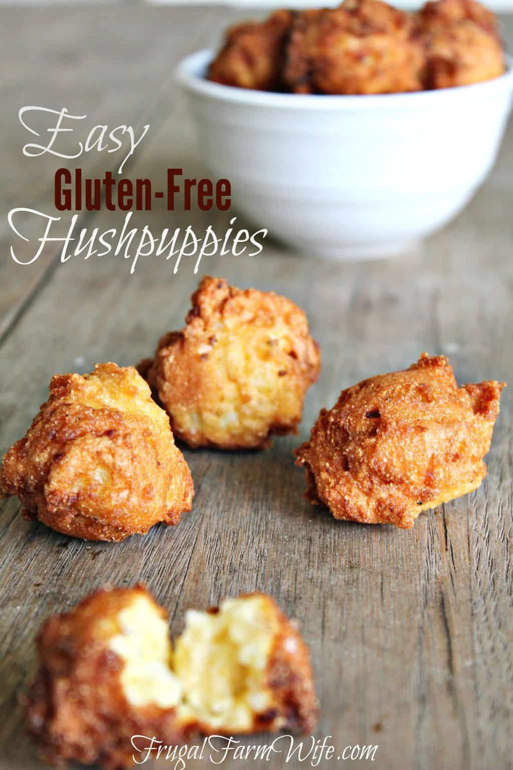 Image shows a white bowl of gluten free hushpuppies in the background, with three hushpuppies on the table in front. Text overlay reads "Easy Gluten Free Hushpuppies"