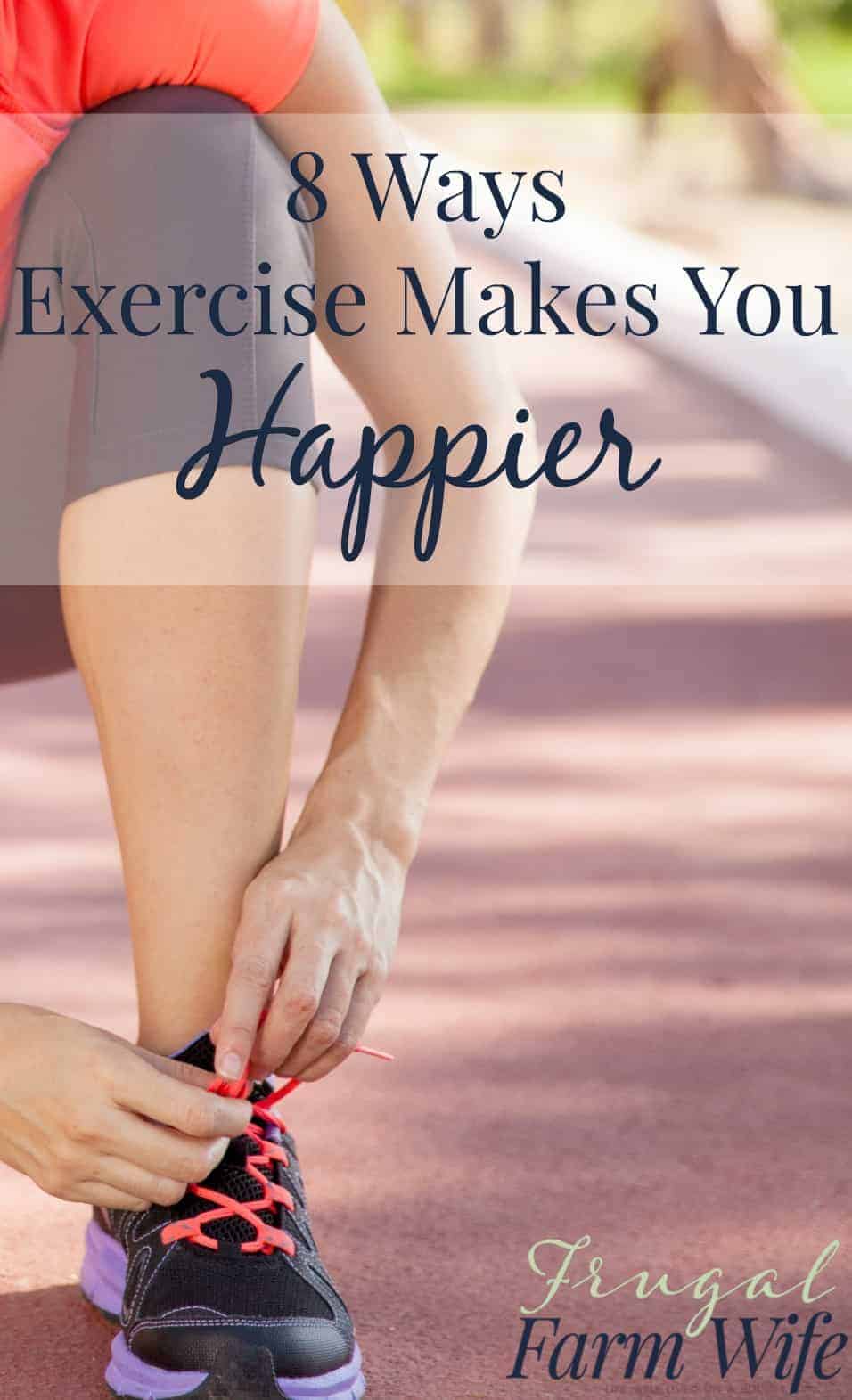 Image shows a cropped photo of a woman kneeling to tie her show on a sidewalk. Text overlay reads "8 ways exercise makes you happier"