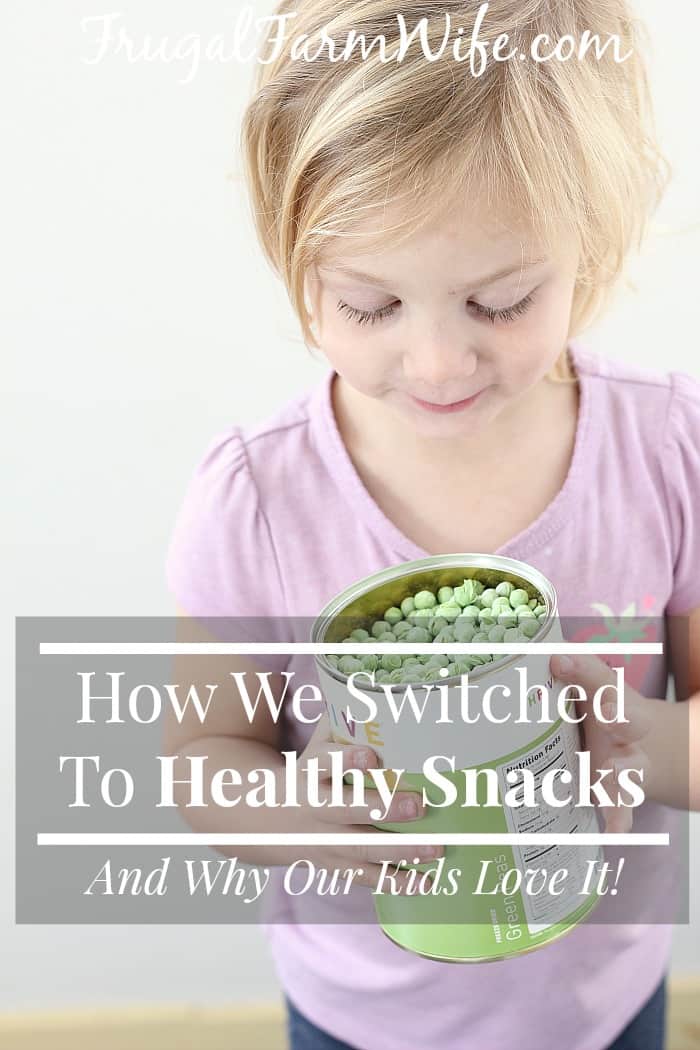 Image shows a little girl holding a can of peas with text that reads "How We Switched to Healthy Snacks, And Why Our Kids Love It!"