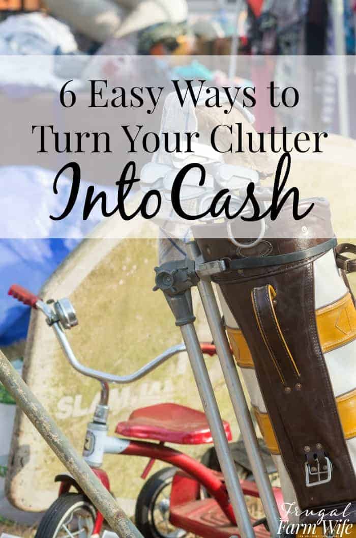 Image shows a close up of a golf bag and tricycle, with text overay that reads "6 Easy Ways to Turn Your Clutter Into Cash"