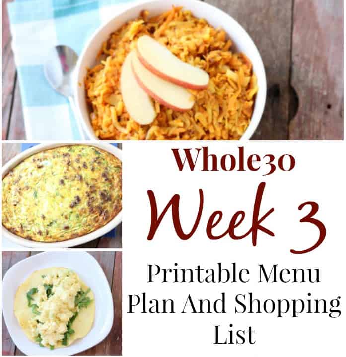 Image shows collage of meals with text that reads "Whole 30 Week 3"