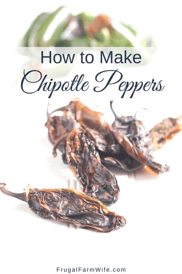 Image depicts dried peppers with the text "How to Make Chipotle Peppers"