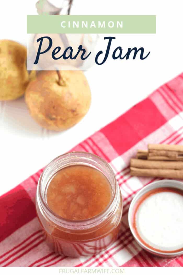 Cinnamon pear jam recipe with canning instructions