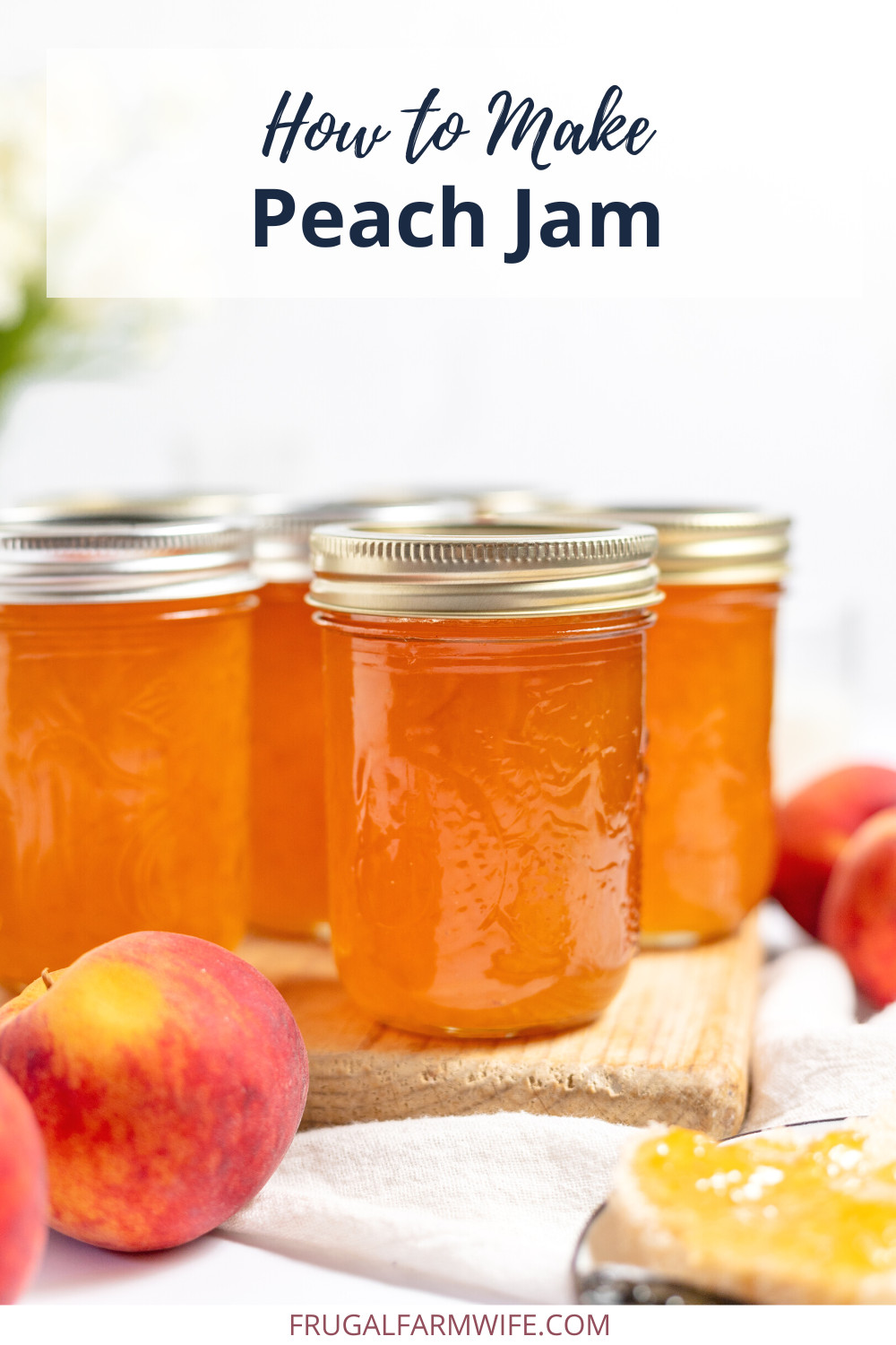 Image shows several jars of peach jam lined up. Text above reads, "How to make peach jam."