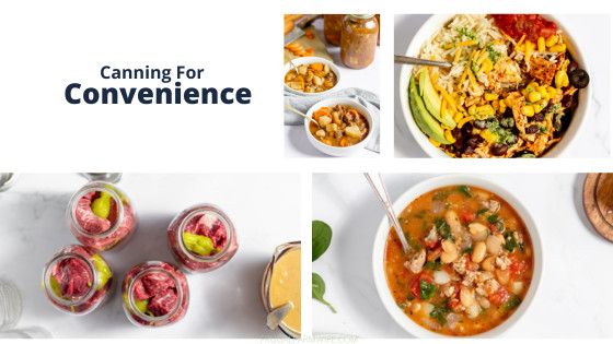 canning food for convenience meals